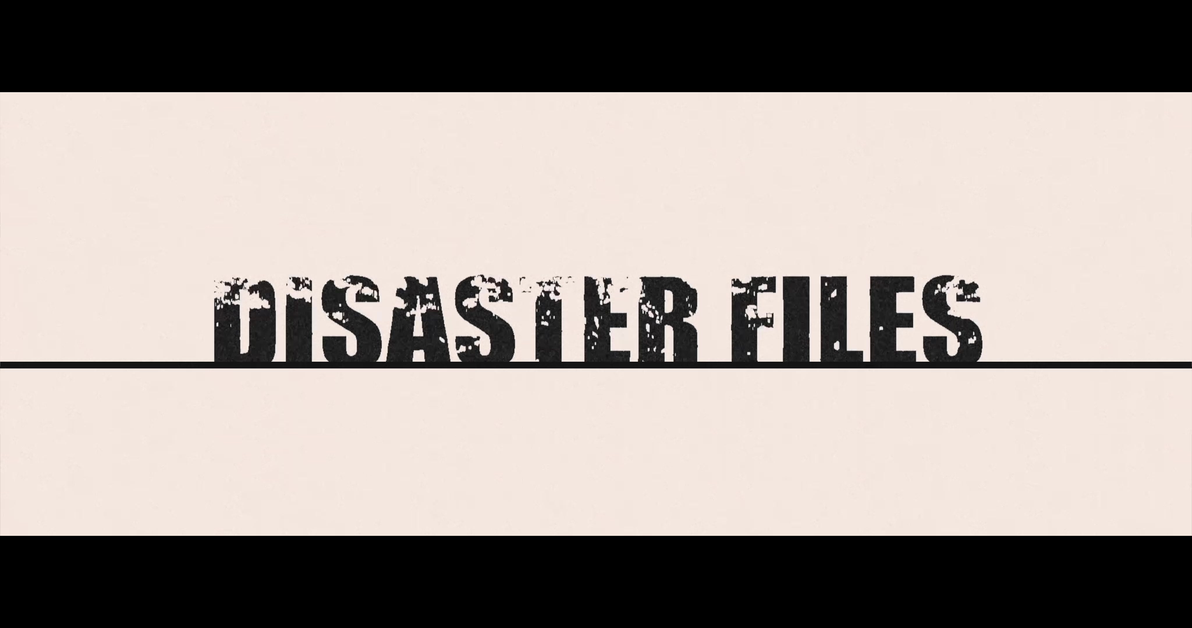 Disaster Files title artwork