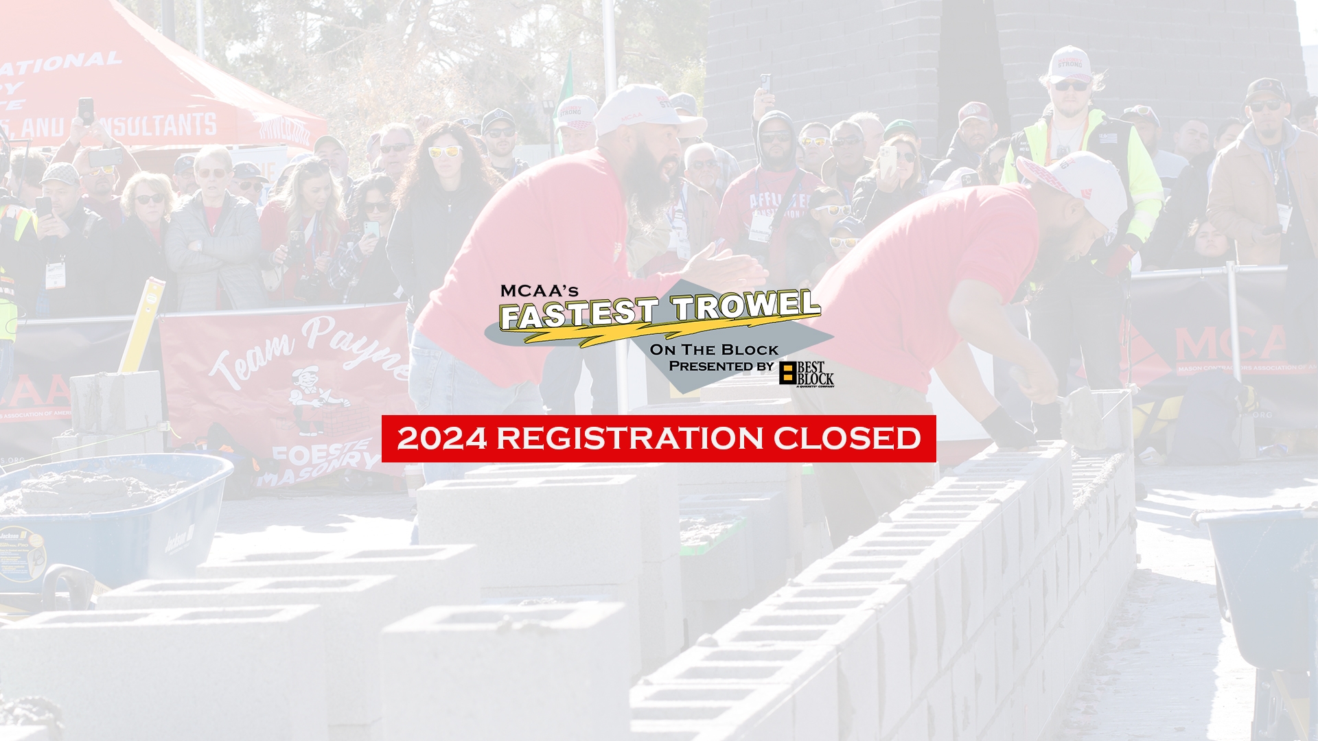 REGISTRATION CLOSED 2024 Fastest Trowel On The Block Presented By Best